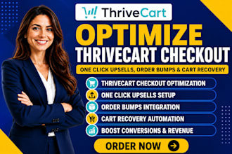 optimize thrivecart checkout, one click upsells, order bumps and cart recovery