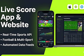 develop a live score app and football website with API integration