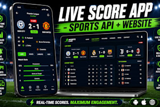 develop your live score app, sports API integration and  sports website
