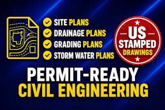create permit ready drainage plan, grading plan, site plan and storm water plan