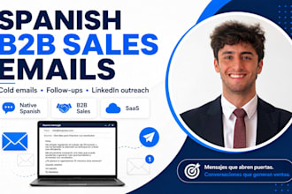 write spanish b2b sales emails and linkedin messages