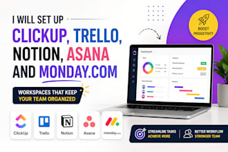 set up click up trello notion asana and monday com workflow