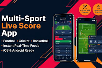 build a multi sport live score app for football cricket and basketball