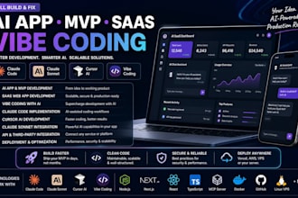 build fix ai app mvp, saas webapp with vibe code, claude, cursor, claude sonnet