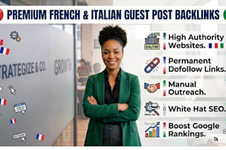 do french, italian guest post backlinks on french italian sites and french sites