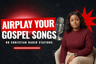 airplay your gospel songs on 500 active christian radio stations worldwide