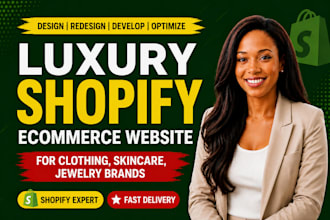 design luxury shopify ecommerce website, SEO for fashion, skincare jewelry brand