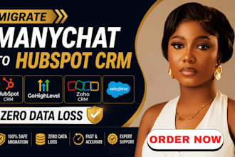migrate manychat to hubspot crm gohighlevel zoho crm salesforce zero data loss