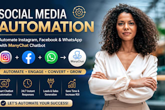create a manychat chatbot for facebook, instagram whatsapp automation ai chatbot
