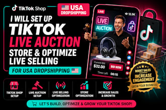 setup tiktok live auction store and optimize live selling for usa dropshipping
