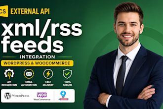 integrate external API in wordpress or woocommerce, XML RSS feeds and automation