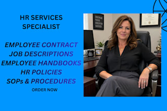be your HR specialist for recruitment, policies and handbook