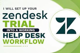 set up your zendesk trial into a working help desk workflow