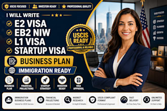 write an e2 visa eb2 niw l1 visa and a startup visa  business plan