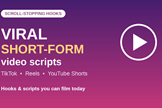 write viral short form video scripts for tiktok reels and shorts