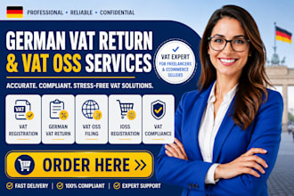 handle german vat return, vat oss, ioss registration and vat filing