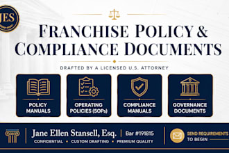 draft a custom franchise policy manual as a licensed US attorney