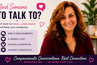 be your conversation partner and supportive chat buddy