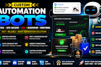 create auto checkout bot, restock monitor bot, resy bot and automation system