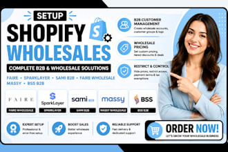 setup shopify wholesales faire sparklayer sami b2b faire wholesale massy bss b2b