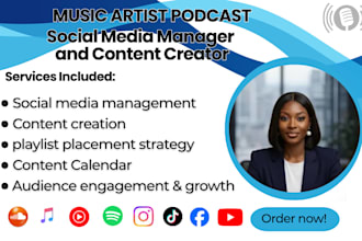 be your artist podcast social media manager content creator for growth