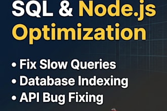 optimize slow sql queries or fix node js API errors