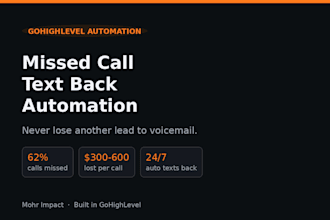 set up a gohighlevel missed call text back automation for your business