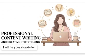 be your professional content writer and creative storyteller