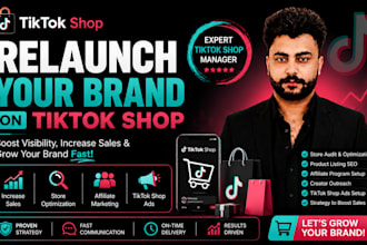 relaunch your tiktok shop brand, boost sales and manage tiktok shop growth