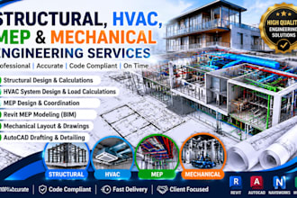 provide structural design, hvac load calculation and mep drawings