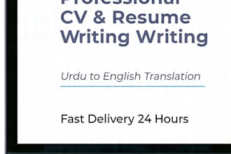 write professional CV, resume and urdu to english translation