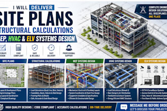deliver site plans, structural calculations, mep, hvac, and elv systems design