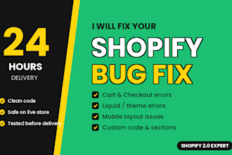 fix shopify checkout, add to cart button and theme bugs in 24 hours