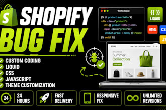 do shopify custom coding, bug fixes and theme customization