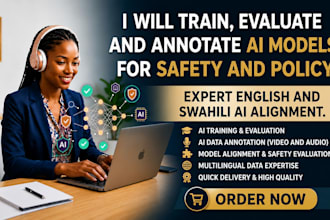train, evaluate and annotate ai models for safety and policy