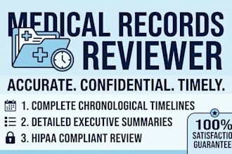 be your medical records reviewer