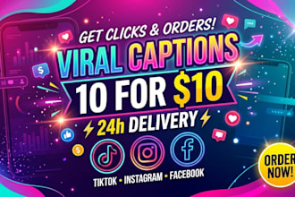 write viral instagram facebook tiktok captions in 24h