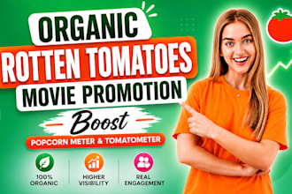 do organic rotten tomatoes movie promotion to boost porpcornmeter tomatometer
