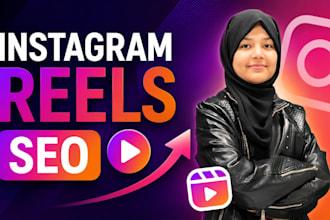 do instagram reels editing, seo and promotion for coaches and consultants