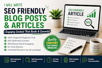 write SEO friendly blog posts and articles