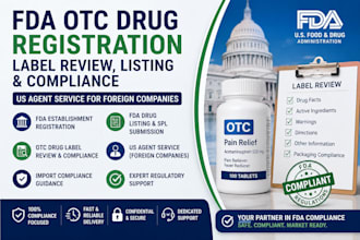 handle fda otc drug registration, label review, listing, compliance and US agent