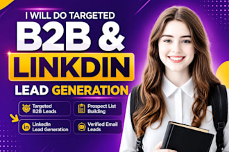 do b2b lead generation, linkedin lead generation and verified email lists