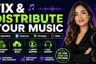 music manager, fix and distribute music on distrokid, ditto, cd baby, tunecore,