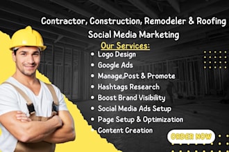 be your social media marketing manager for contractor, construction and roofing
