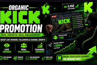 do organic kick promotion to boost live viewers, followers and channel growth