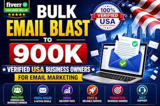 do bulk email blast to 900k verified USA business owners for email marketing