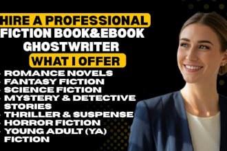 be your fiction book or ebook ghostwriter