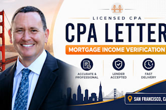 provide CPA letter and notarized income verification for mortgage approval