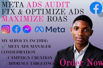 audit, optimize and fix facebook ads  meta ads manager fb ads campaign setup