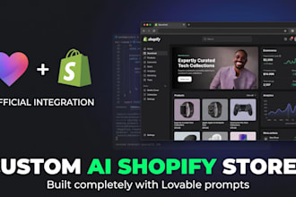 build an ai powered custom shopify store using lovable dev